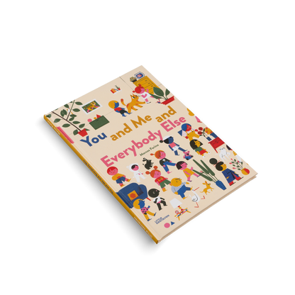 You and Me and Everybody Else children’s picture book front cover in full colour