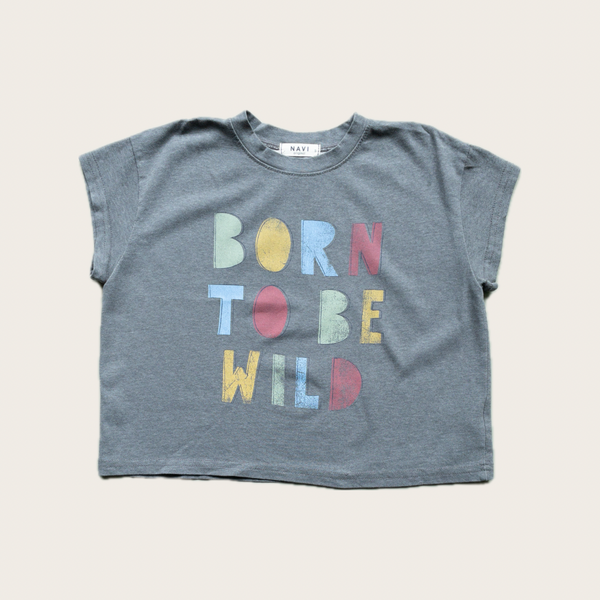 Born Wild T-shirt